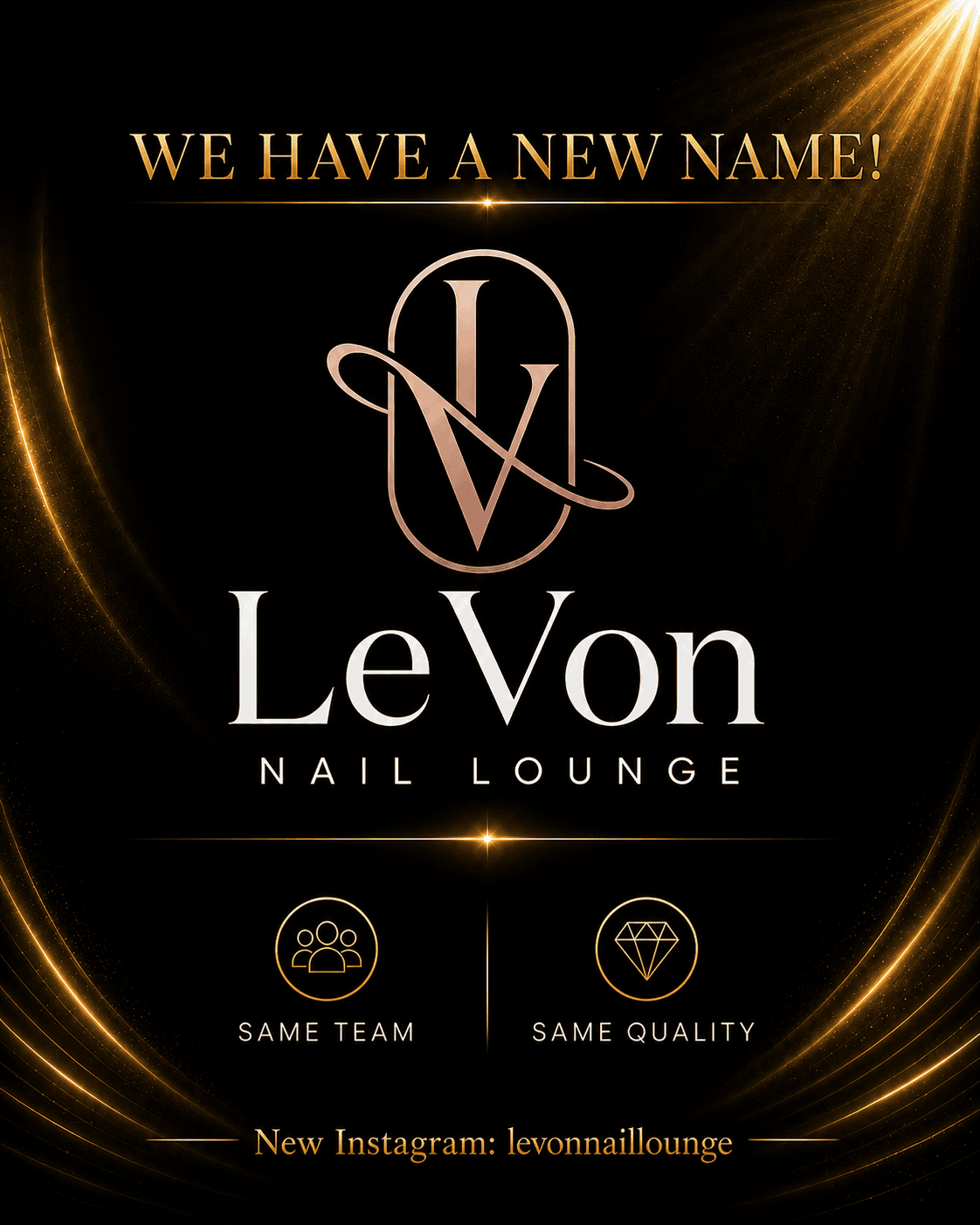 A New Name, The Same Beauty Experience — LeVon Nail Lounge